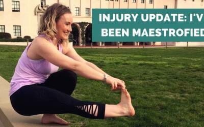 Injury Update: I’ve been Maestrofied