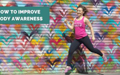 How to Improve Body Awareness & Proprioception