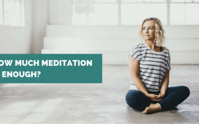 How Much Do I Really Need to Meditate to See Change?