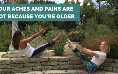 Your Aches and Pains are NOT Because You’re Older
