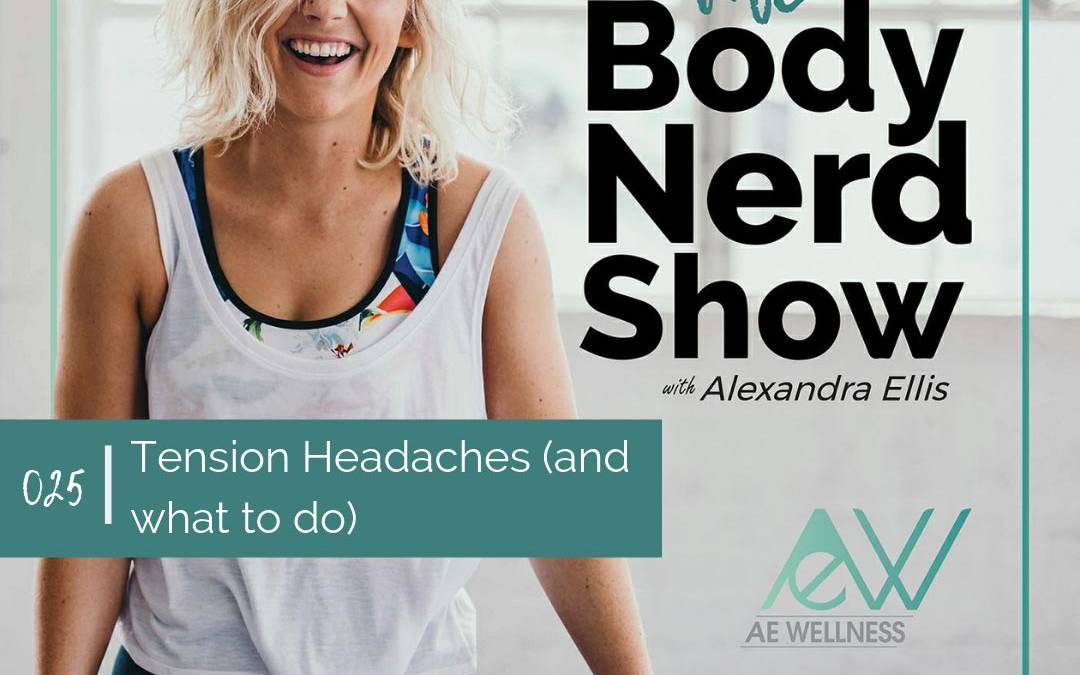 025 Tension Headaches (and what to do)