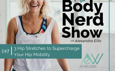 047 3 Hip Stretches to Supercharge Your Hip Mobility