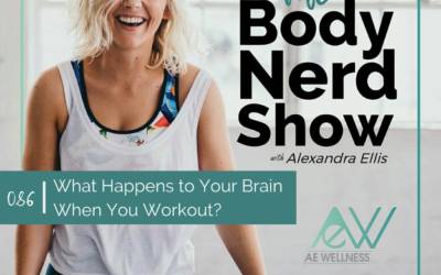 086 What Happens to Your Brain When You Workout?