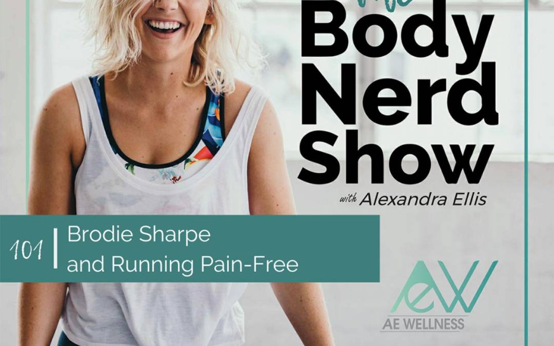101 Brodie Sharpe and Running Pain-Free