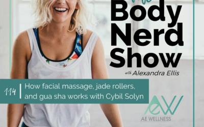 114 How facial massage, jade rollers, and gua sha works with Cybil Solyn