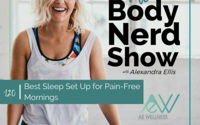 120 Best Sleep Set Up for Pain-Free Mornings