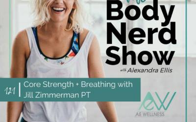 121 Core Strength + Breathing with Jill Zimmerman PT