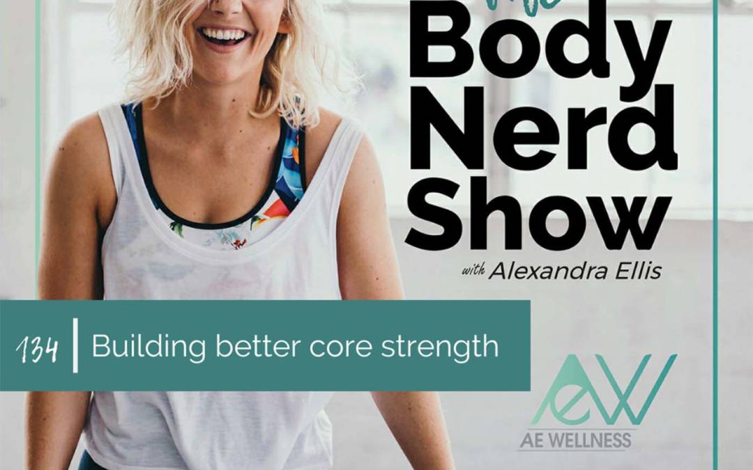 134 Building better core strength