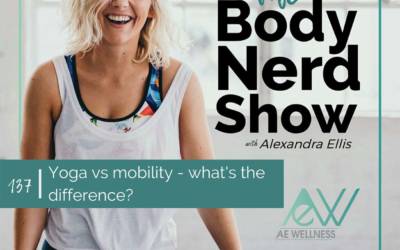 137 Yoga vs mobility – what’s the difference?