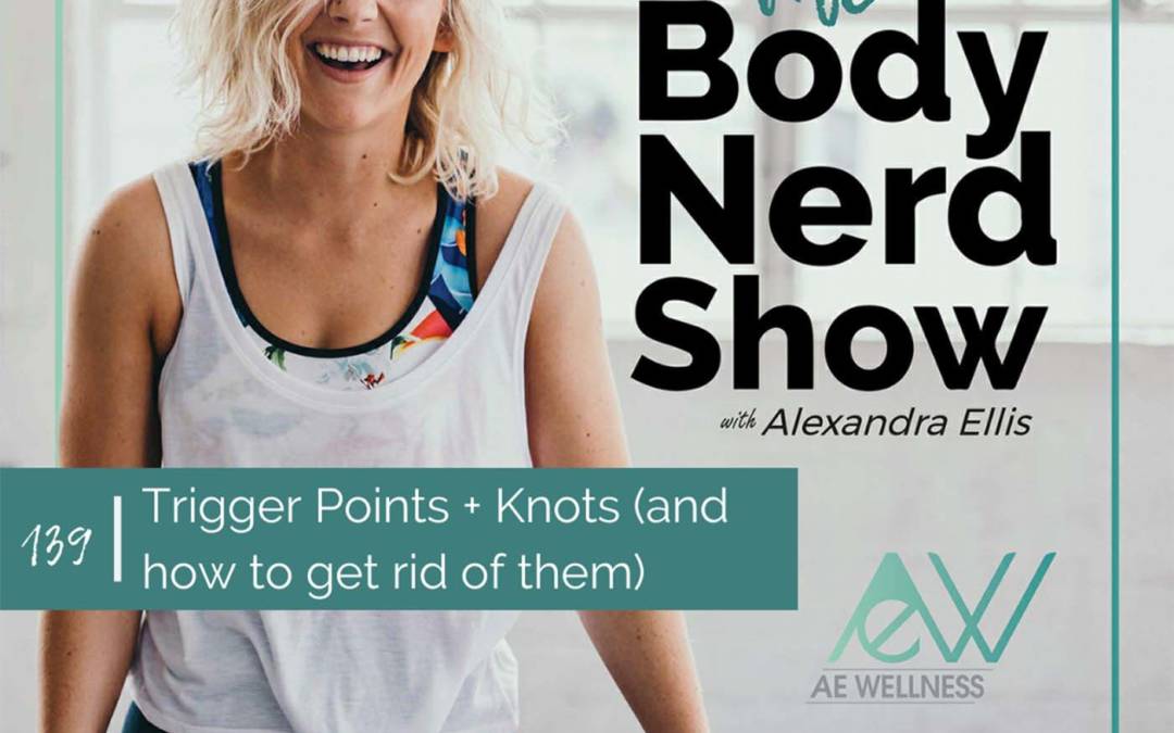 139 Trigger Points + Knots (and how to get rid of them)