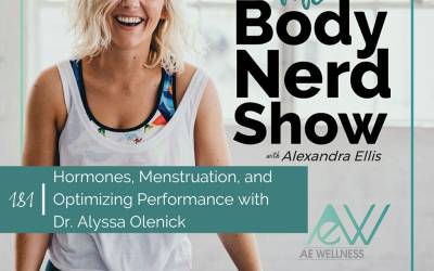 181 Hormones, Menstruation, and Optimizing Performance with Dr. Alyssa Olenick