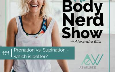 191 Pronation vs. Supination – which is better?