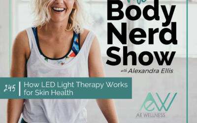245 How LED Light Therapy Works for Skin Health